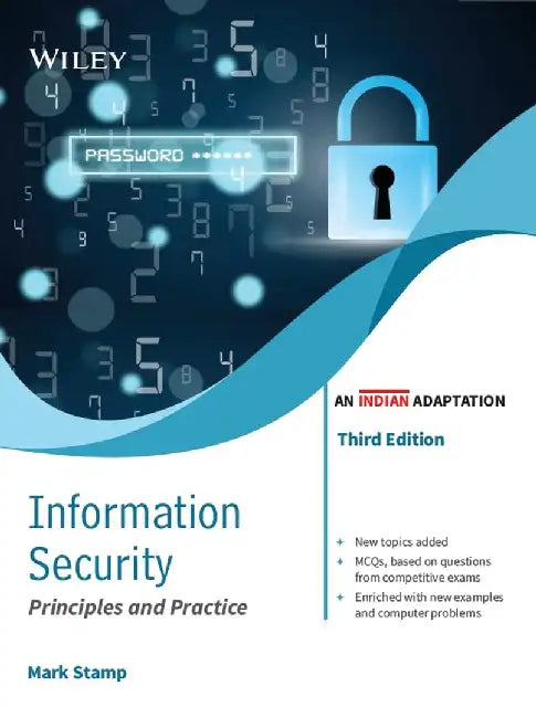Information Security, 3ed (An Indian Adaptation): Principles and Practice by Mark Stamp, Ashutosh Saxena
