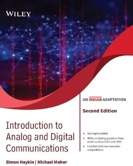 Introduction to Analog and Digital Communications, 2ed (An Indian Adaptation) by Simon Haykin, Michael Moher, Ganesh Prasad, Kiran Kumar Gurrala, Sateesh Kumar Awasthi, Shravan Kuma