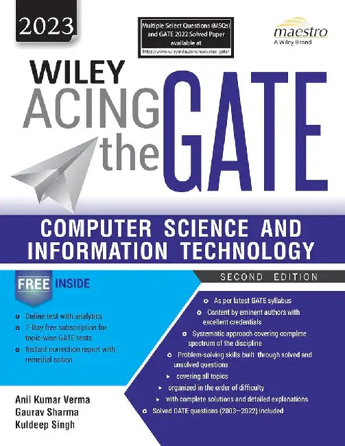 Wiley Acing the GATE: Computer Science and Information Technology, 2ed, 2023 by Anil Kumar Verma, Gaurav Sharma, Kuldeep Singh