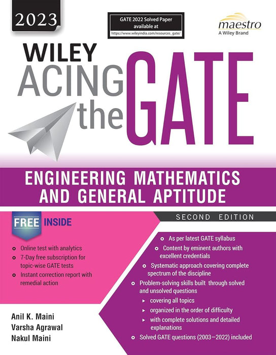 Wiley Acing the GATE: Engineering Mathematics and General Aptitude, 2ed, 2023 by Anil Kumar Maini, Varsha Agrawal, Nakul Maini