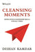 Cleansing Moments: Developing Leadership Skills For All Times by Dishan Kamdar