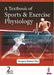 A Textbook Of Sports & Exercise Physiology by Swapan Kumar Dey