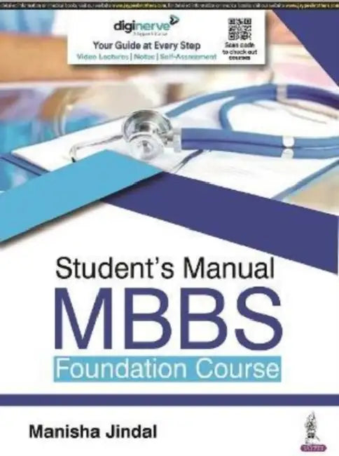 Student's Manual MBBS Foundation Course by Manisha Jindal