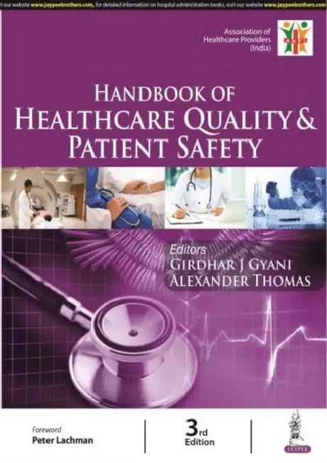 Handbook Of Healthcare Quality & Patient Safety by Girdhar J Gyani