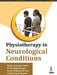 Physiotherapy In Neurological Conditions by Megha Sandeep Sheth