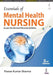 Essentials Of Mental Health Nursing As Per The Revised Nursing Syllabus by Pawan Kumar Sharma