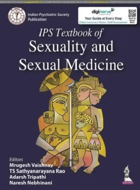 Ips Textbook Of Sexuality And Sexual Medicine by Mrugesh Vaishnav