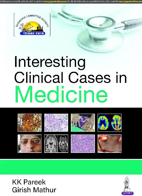 Interesting Clinical Cases In Medicine by KK Pareek