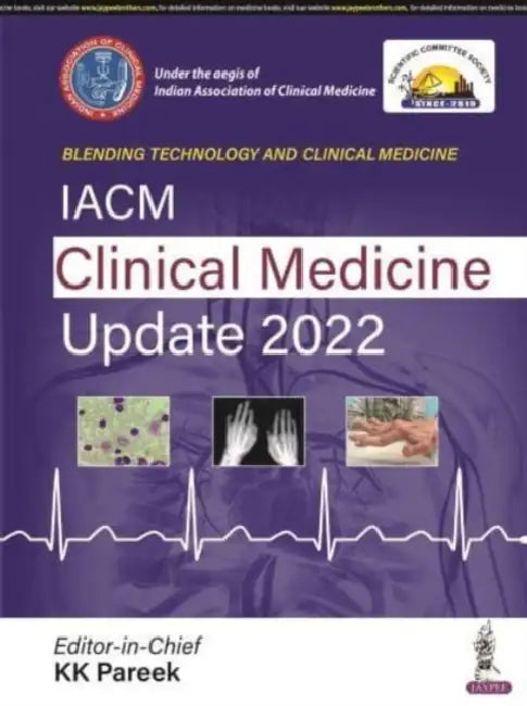 Iacm Clinical Medicine Update 2022 by KK Pareek