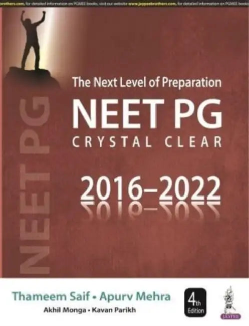 The Next Level Of Preparation Neet Pg Crystal Clear 2016-2022 by Thameem Saif