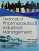 Textbook of Pharmaceutical Industrial Management by Biren N. Shah