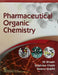 Pharmaceutical Organic Chemistry by Bhasin S.K.