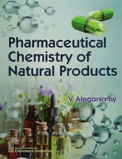 Pharmaceutical Chemistry of Natural Products by Alagarsamy V.