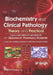 Biochemistry And Clinical Pathology Theory And Practical by Singh S P