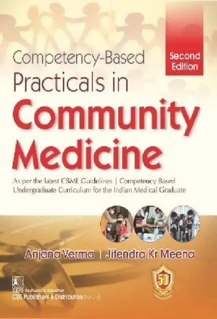 Competency Based Practicals In Community Medicine 2e by Verma A