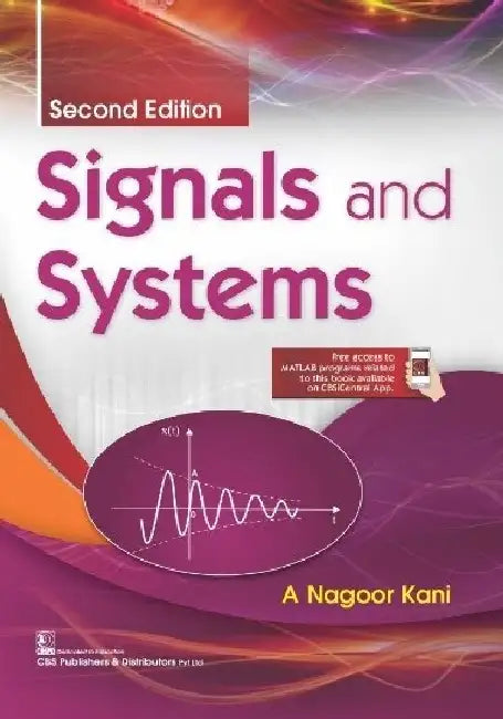Signal And Systems 2e by Kani A N