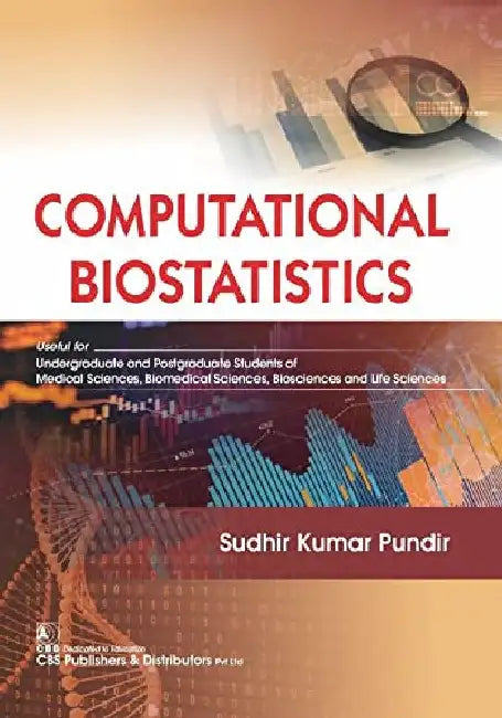 Computational Biostatistics by Pundir S.K.