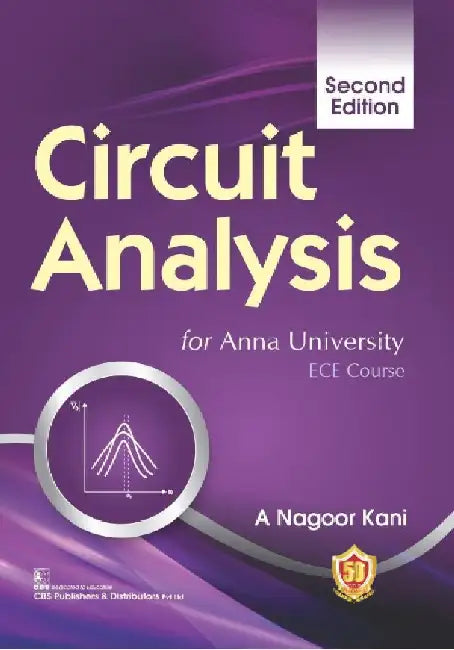 Circuit Analysis For Anna University 2e by Kani A N
