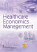 Healthcare Economic Management by Mogli G.D.