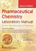 Pharmaceutical Chemistry Laboratory Manual For First Year Diploma In Pharmacy 2e by Parle A.