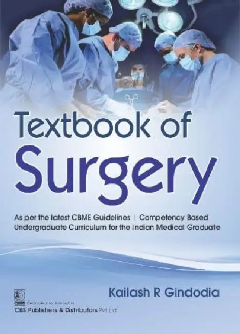 Textbook of Surgery by Gindodia Kr