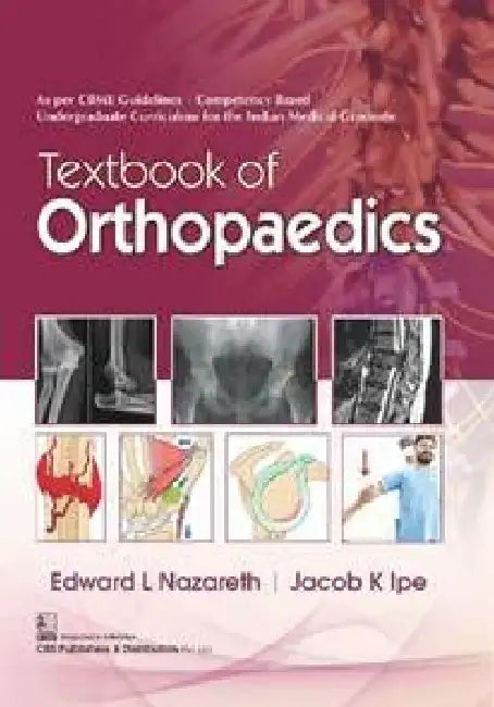 Textbook Of Orthopaedics by Nazareth E