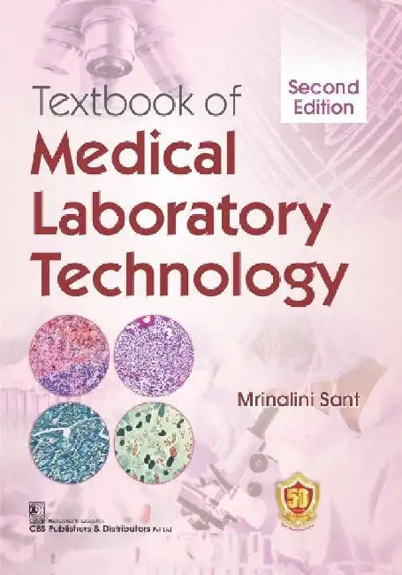 Textbook Of Medical Laboratory Technology 2e by Sant M