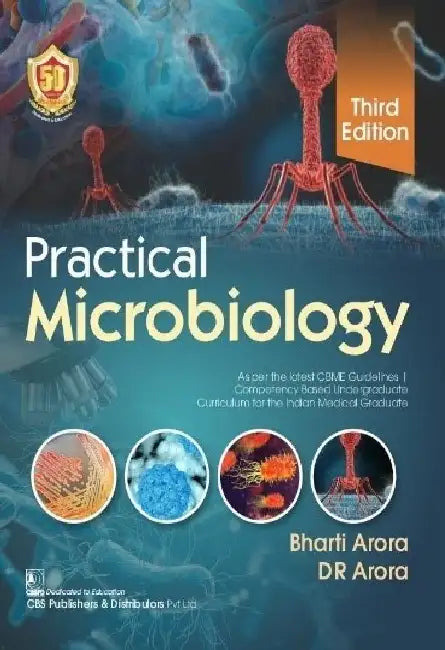 Practical Microbiology, 3e by Arora B.