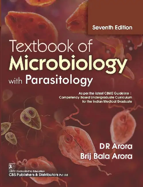 Textbook Of Microbiology With Parasitology 7e by Arora
