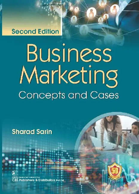 Business Marketing, 2e by Sarin S.