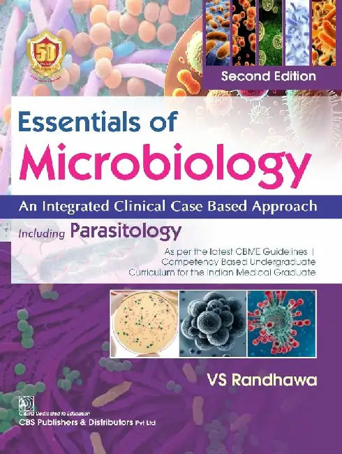 Essentials Of Microbiology An Integrated Clinical Case Based Approach Including Parasitology 2e by Randhawa Vs