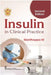 Insulin In Clinical Practice 2e by Manthappa M.