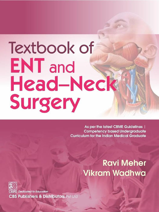Textbook Of Ent And Head Neck Surgery  by Ravi Meher