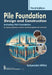Pile Foundation Design and Construction, 3e by Mittal