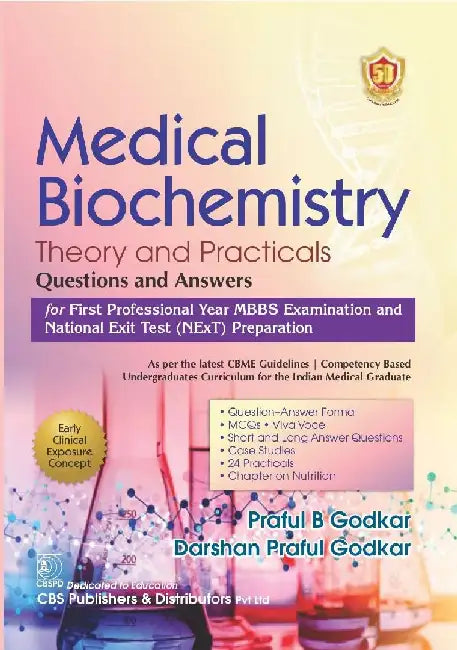 Medical Biochemistry Theory And Answers Questions And Answers For First Professional Year Mbbs Examination And National Exit Test by Praful B Godkar