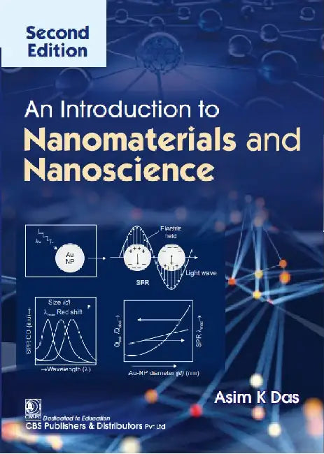 An Introduction To Nanomaterials And Nanoscience, 2e by Asim K. Das