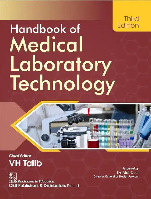Handbook of Medical Laboratory Technology, 3e by Talib