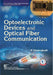 Optoelectronic Devices And Optical Fiber Communication by P Chakrabarti