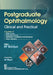 Postgraduate Ophthalmology Clinical And Practical by Baidya