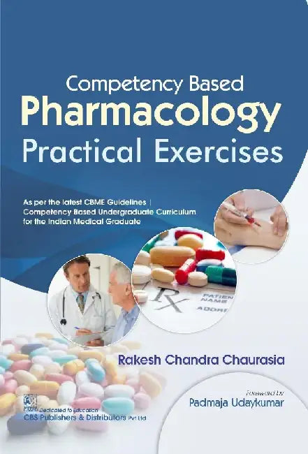 Competency Based Pharmacology Practical Exercises by Chaurasia Rakesh Chandra