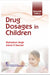 Drug Dosages In Children, 11e by Meharban Singh