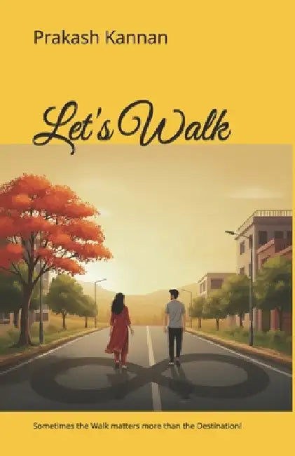 Let's Walk by Prakash Kannan