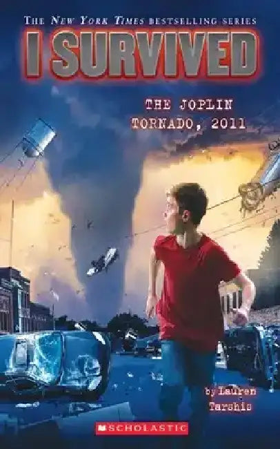 I Survived The Joplin Tornado, 2011 by Lauren Tarshis