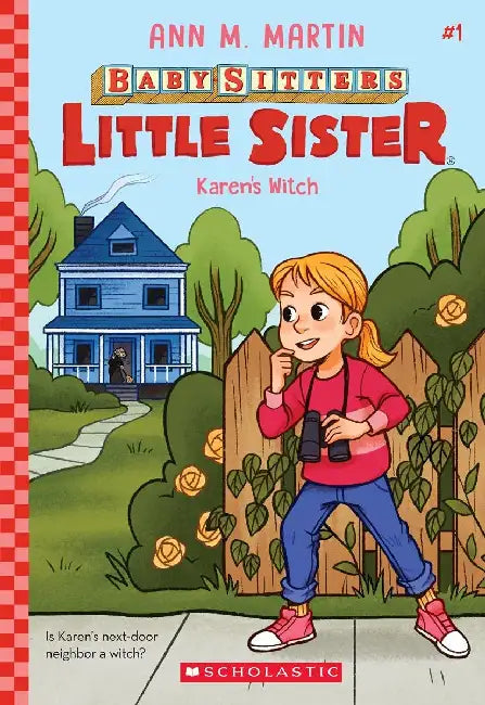 The Baby-Sitters Little Sister #01: Karen's Witch by Ann M Martin