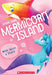 Mermicorn Island #4: Wish Upon A Shark by Jason June