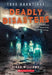 True Hauntings #1: Deadly Disasters by Dinah Williams