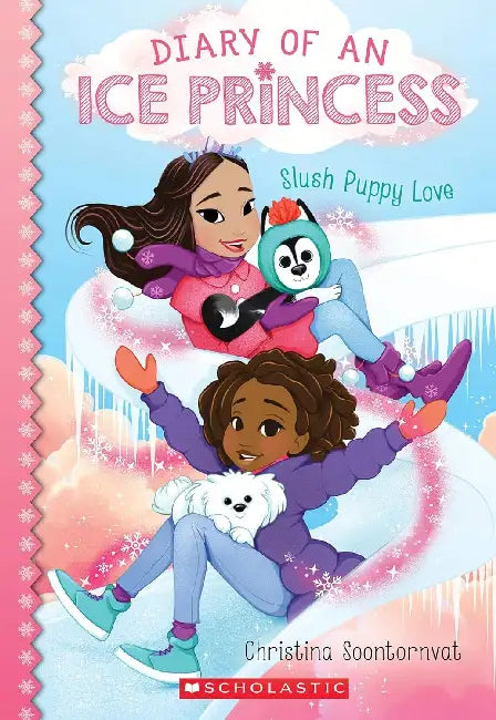 Diary Of An Ice Princess #5: Slush Puppy Love by Christina Soontornvat