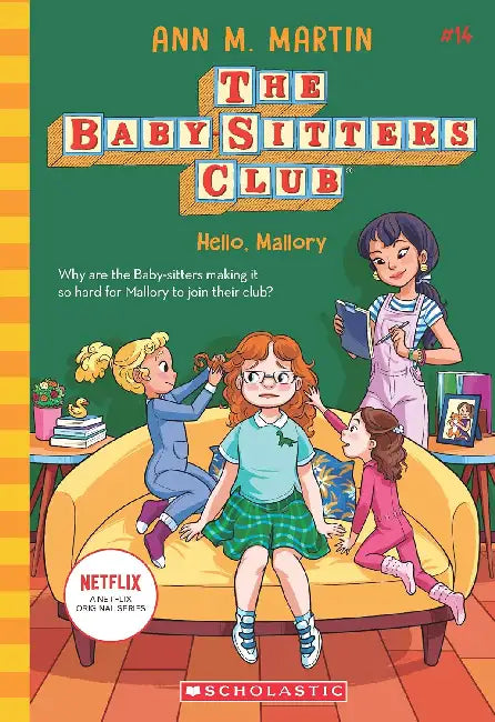 The Baby-Sitters Club #14: Hello, Mallory  by Ann M Martin