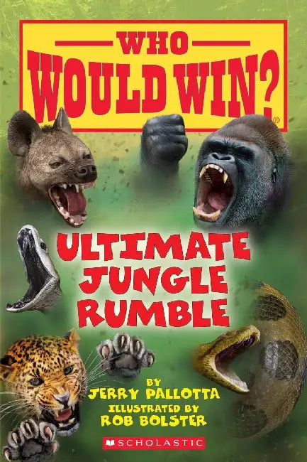 Who Would Win?: Ultimate Jungle Rumble by Jerry Pallotta