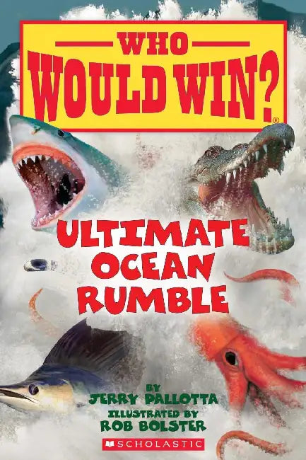Who Would Win?: Ultimate Ocean Rumble by Jerry Pallotta